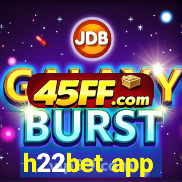 h22bet app